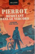Pierrot résistant dans le Vercors