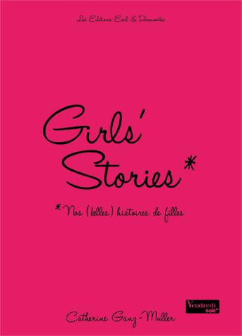 Couverture du livre Girls'stories de Catherine Ganz-Muller