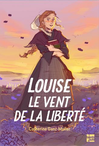 Louise, Le vent de la liberté
