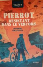 Pierrot résistant dans le Vercors